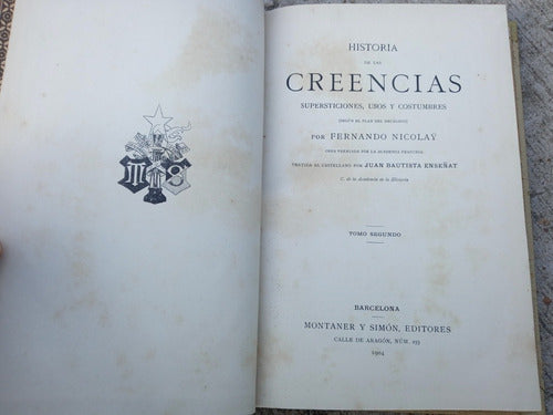 Historias De Las Creencias - Fernando Nicolay Tomo 2 - 1904 2