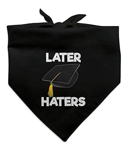 Graphics and More Mas Tarde Haters Graduation Cap Dog Pet Bandana Black 0