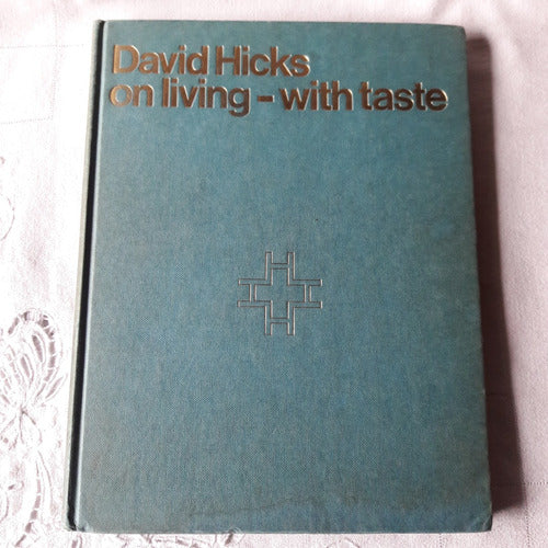 David Hicks On Living - With Taste - Diseño Muebles - 1968 0