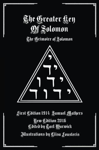 The Greater Key of Solomon: The Grimoire of Solomon - Libro: La Llave Mayor De Salomón: El Grimorio De Salomón