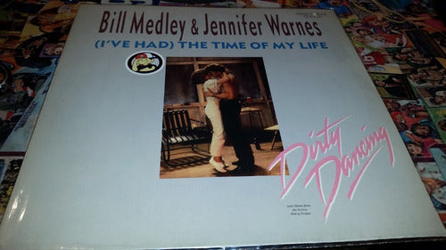 Bill Medley & Jennifer Warnes (ive Had) The Time Of My Life 0