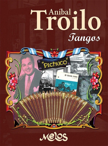 Aníbal Troilo, Tangos 1