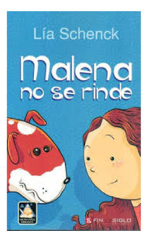 Malena No Se Rinde - Mosca 0