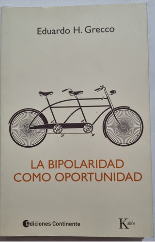 Libro La Bipolaridad Como Oportunidad 0