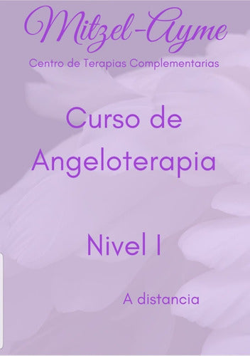 Angel Therapy Course Level 1 with Certificate 2
