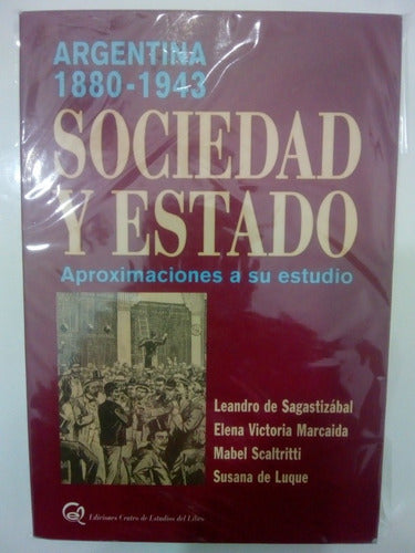 Libro Sociedad Y Estado Aproximaciones A Su Estudio (98) 0