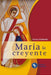 Maria La Creyente 0