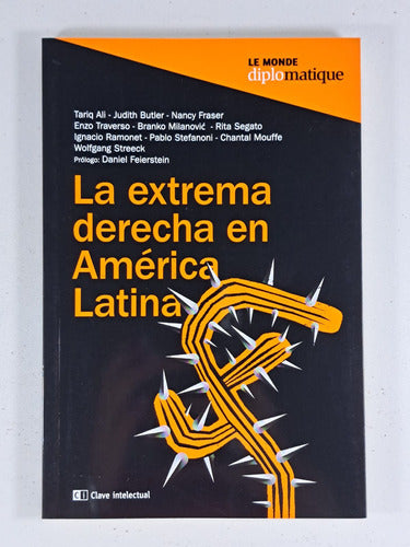 Clave Intelectual: La Extrema Derecha En América Latina - Libro Nuevo 1