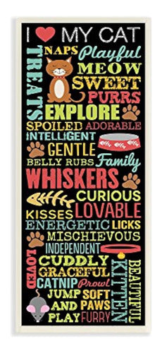 Stupell Industries I Love My Cat Wall Art Sign 0