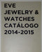 Catálogo Eve Jewelry & Watches 2014/2015 0