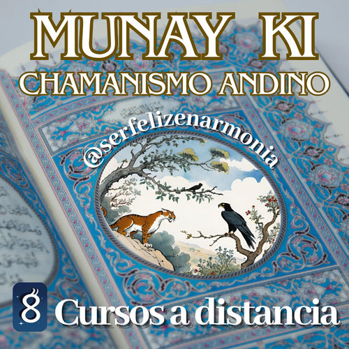 Complete Virtual Course of Andean Munay Ki Shamanism 0