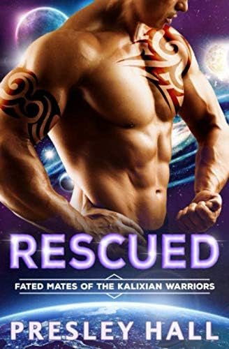 Rescued: A Sci-Fi Alien Romance (Fated Mates of the Kalixian Warriors) - Libro: Rescued: A Sci-Fi Alien Romance (Fated Mates Of The