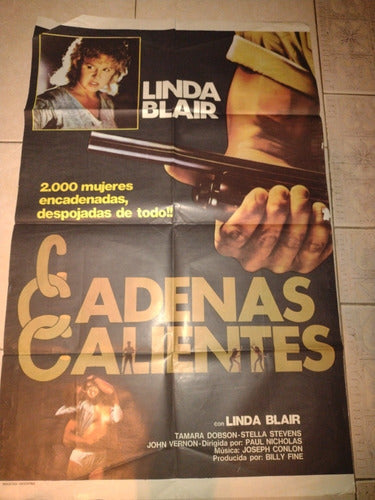 Cadenas Calientes//poster Gigante De Cine Original L.blair 0