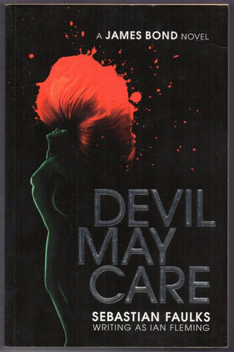 Libro Devil May Care De S. Faulks 0