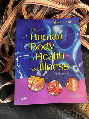 Libro The Human Body In Health And Illness 0