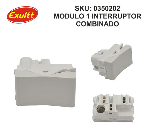 Exultt Modulo 1 Interruptor Combinado 10A 1