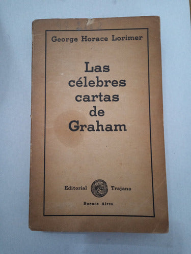 Libro Las Celebres Cartas De Graham De George Lorimer (64) 0