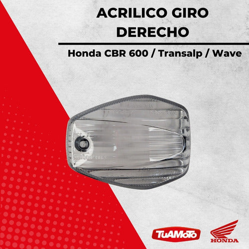 Acrylic Right Turn Signal Honda CBR 600 / Transalp / Wave 3