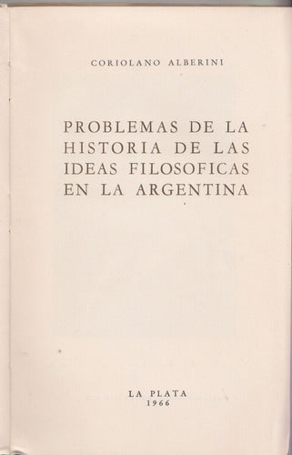 1966 Coriolano Alberini Problemas Historia Ideas Filosoficas 1