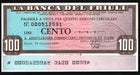 Banca Di Friuli 1976 Italy 100 Lira Bill/Note 0