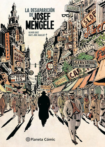 Planeta Comics: La Desaparición De Josef Mengele 0