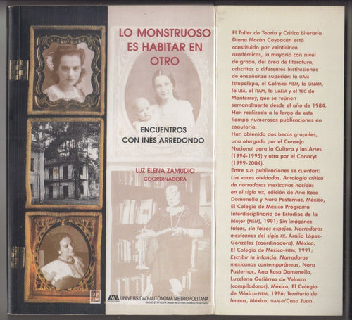 Encuentros Con Ines Arredondo Monstruoso Es Habitar En Otro 0