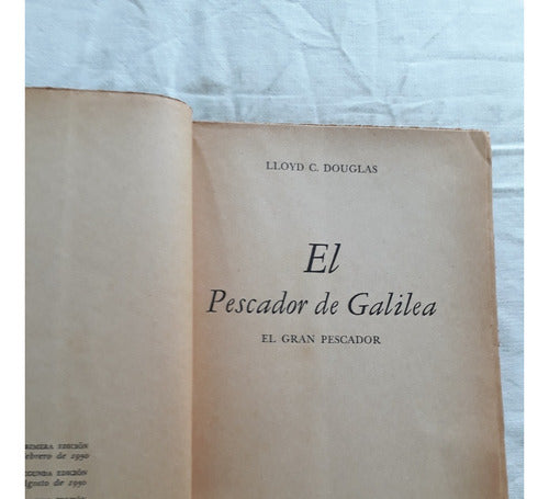 El Pescador De Galilea - El Gran Pescador - Lloyd C. Douglas 1