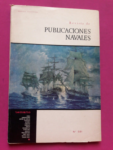 Revista De Publicaciones Navales N° 581 Armada Argentina 0