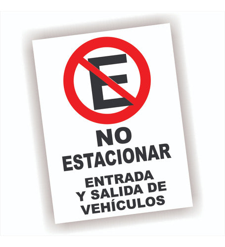 EneGe No Parking Entrance and Exit Vehicles Sign 0