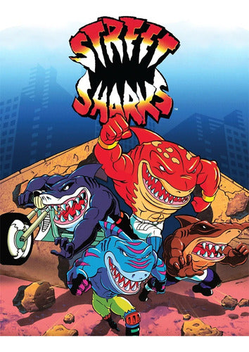 Serie Animada Street Sharks - Los Tiburones Del Asfalto 0