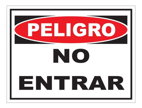 Fuego Control Danger No Entry Sign 31x41 High Impact 0