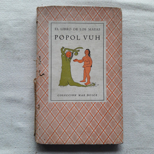 El Libro De Los Mayas - Popol Vuh - Editorial Nova 1944 0