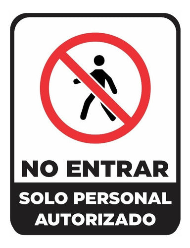 Cartel No Entrar Solo Personal Autorizado 22x28 Cm Prohibido 0