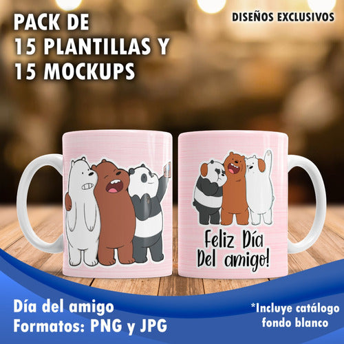 Dia Del Amigo 15 Diseños Plantillas + 15 Mockups Tazas 0