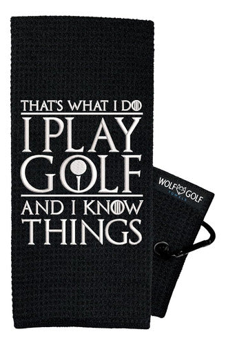 Wolf Golf Towels - Thats What I Do Golf Towel - Acce 0