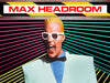 Max Headroom Serie Completa 0