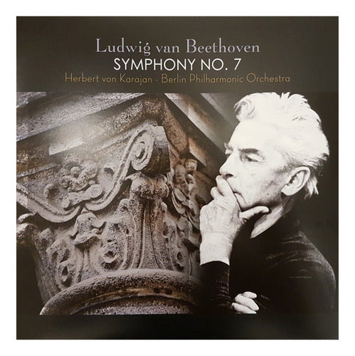 Herbert Von Karajan - Beethoven Symphony No 7 - Vinilo 1