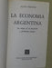 * La Economia Argentina - Aldo Ferrer - Fce - L067 1