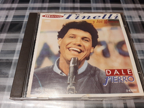 Marcelo Tinelli - Y Los Gomas - Dale Fierro - Cd Original 0