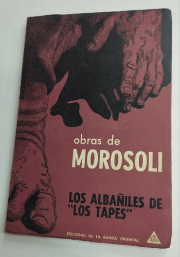 Obras Juan José Morosoli. Lote 3 Libros 0