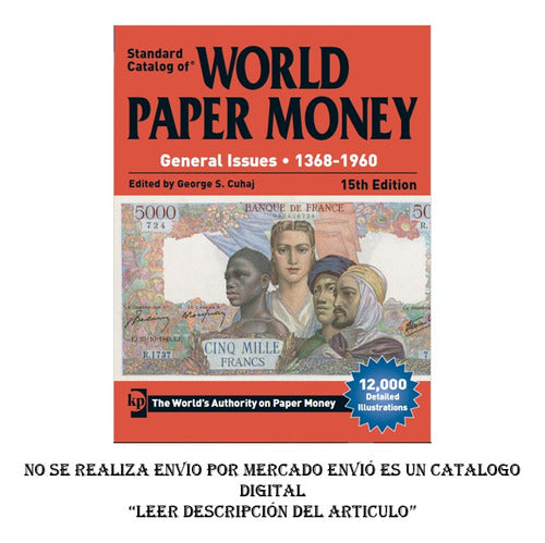 Catalogo World Paper Money Año 1368-1963 En Formato Pdf 1