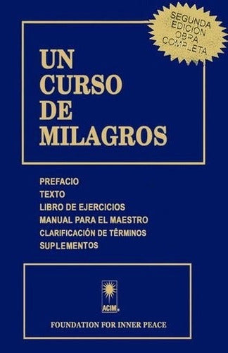 "A Course in Miracles with Supplements - Original Book" - Un Curso De Milagros - Con Suplementos - Libro Original