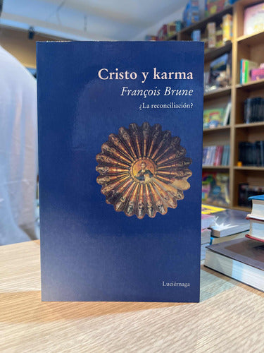 Cristo Y Karma - Francois Brune 0