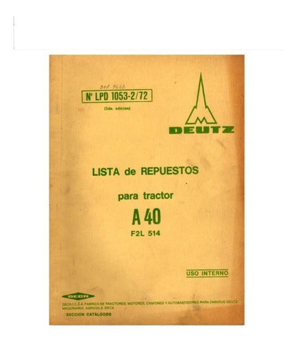 Manual Despiece Repuestos Tractor Deutz A40 F2l 514 0