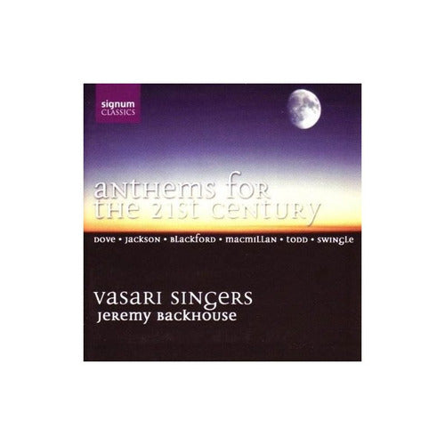 Vasari Singers/backhouse/filsell Anthems For The 21st Century 0