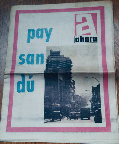 Suplemento Especial Sobre Paysandú Diario Ahora 1972 Escaso 0