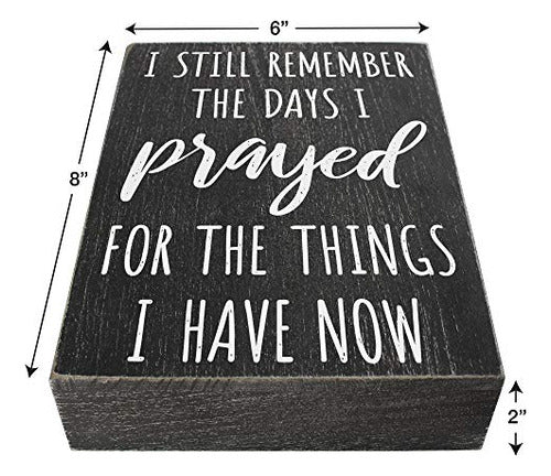 Bella Rosa Home I Still Remember The Days I Prayed - Modern Farmhouse Decor 1