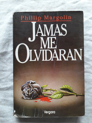 Jamas Me Olvidaran - Phillips Margolin - Vergara 1994 0