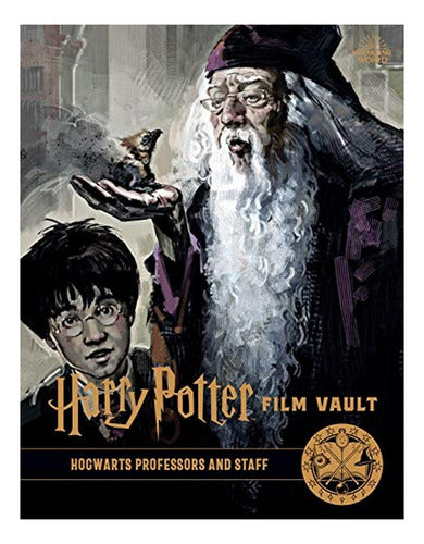 Harry Potter: The Film Vault - Volume 11 by Jody Revenso - Harry Potter: The Film Vault - Volume 11 - Jody Revenso. Eb6