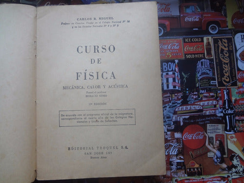 Curso De Fisica Carlos R. Miguel Mecanica Calor Y Acustica 1